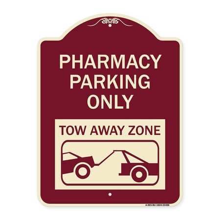 SIGNMISSION Pharmacy Parking Tow Away Zone W/ Car Tow Graphic Heavy-Gauge Alum Sign, 24" x 18", BU-1824-23306 A-DES-BU-1824-23306